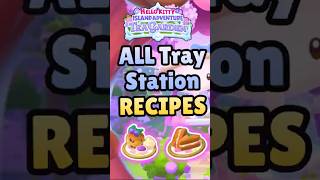 All Tray Station Recipes in Hello Kitty Island Adventure Tea Garden DLC