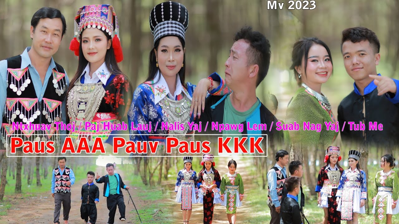 Nas Lis Yaj & Npawg Lem, Paj Huab Lauj & Ntxhuav Thoj /Nkauj Tawm Tshiab 2023