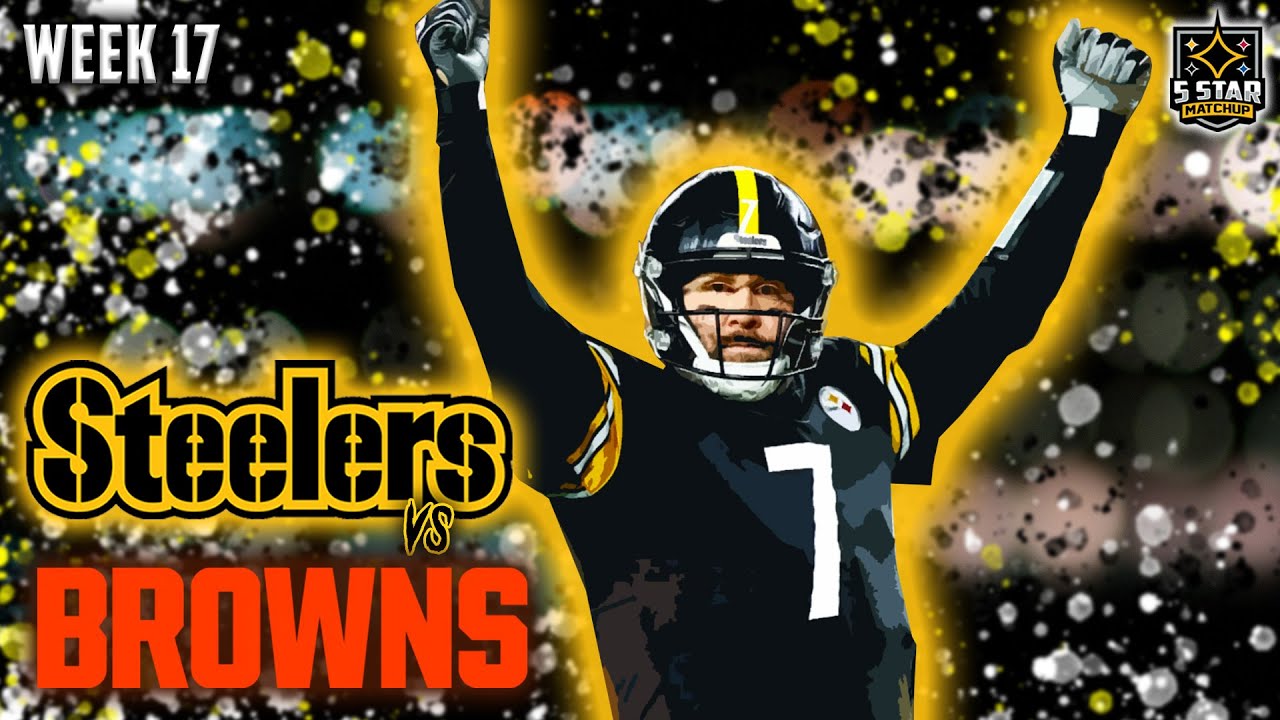 Steelers vs Browns Week 17 Highlights: Big Ben Passes the Torch in Triumphant Fashion!