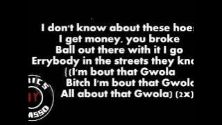 Honey Cocaine - Gwola (ft Kid Ink & Maino) (LYRICS)