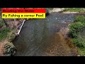 Reading the water: Fly Fishing a Corner Pool