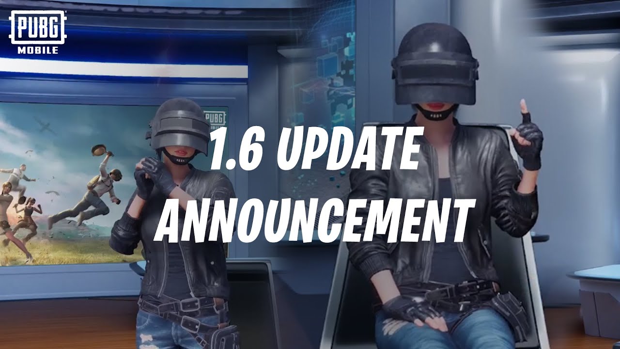 1.6 UPDATE ANNOUNCEMENT | PUBG MOBILE Pakistan Official