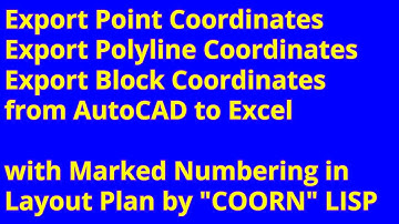 LISP to Export Polyline & Point Coordinates from AutoCAD to Excel mark Auto numbering in Layout Plan