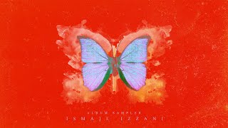 Album by Ismail Izzani [Album Sampler]