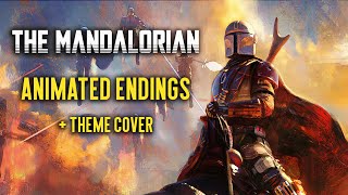 THE MANDALORIAN THEME | ANIMATED ENDINGS