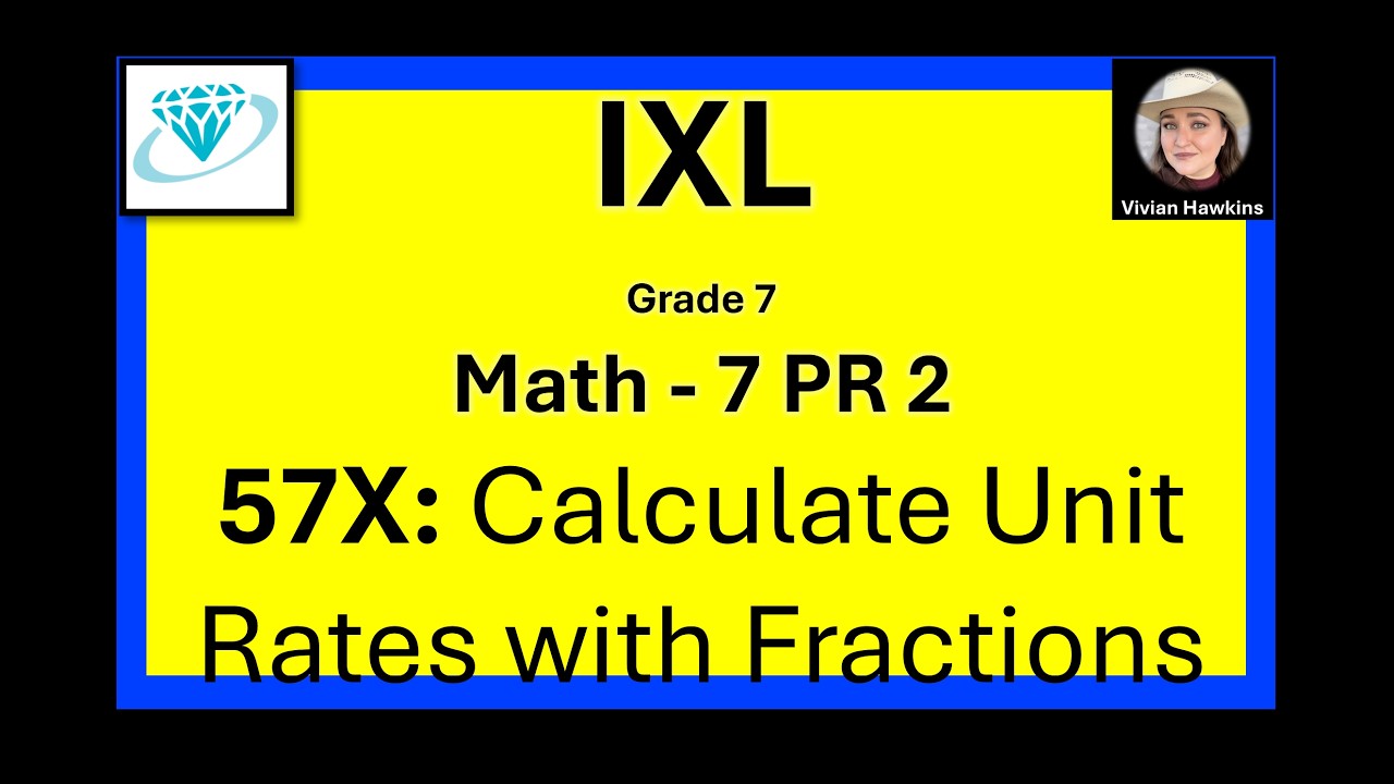 Grade 7 - Math - 7 PR 2 - Unit Rate with Fractions - YouTube