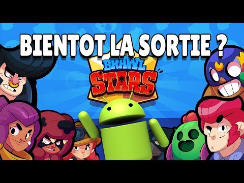 Brawl Stars bientôt sur Androïd ? Quand la sortie mondiale ? - Débat, spéculations, questions - réponses, informations sur le net... Quand sortira ce jeu tant attendu ?!!!