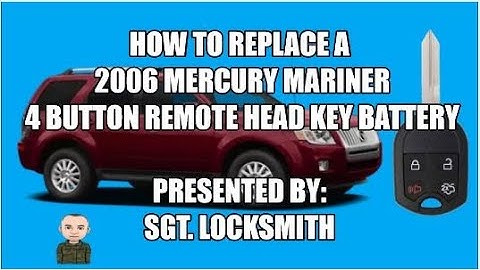 How to replace a 2006 Mercury Mariner 4 Button Remote Head Key Battery