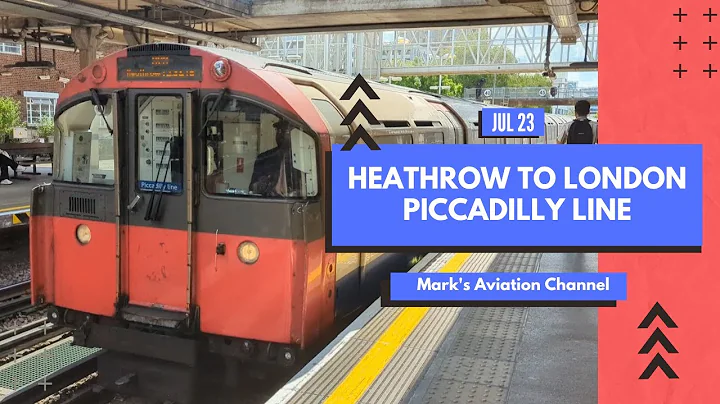 Heathrow to Central London | Piccadilly Line