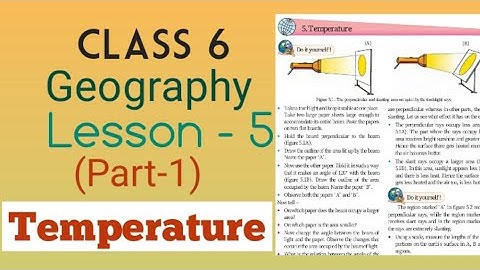 Class 6 | Geography | Lesson 5 |  Temperature (Part.1) | Maharashtra Board.