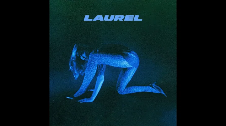 LAUREL - Best I Ever Had