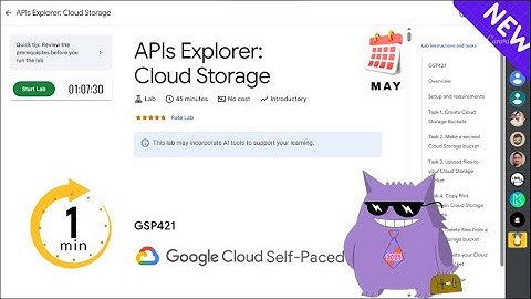 APIs Explorer Cloud Storage| #2025 | #GSP421 |#qwiklabs |Solution