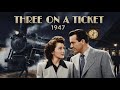 Three on a Ticket (1947) – Full Movie + Film Facts | Crime Mystery | Classic