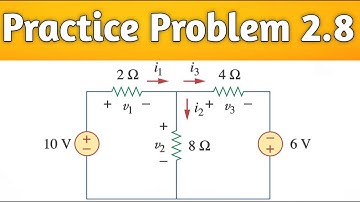Practice Problem 2.8 | Find the Currents & Voltages | Circuit Analysis | in Urdu & Hindi .