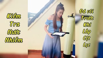 HD cách kiểm tra nước bị nhiễm đá vôi /lọc nước thiên hà #cáchlọcnước #vậtliệulọcnước #hệthốnglọc