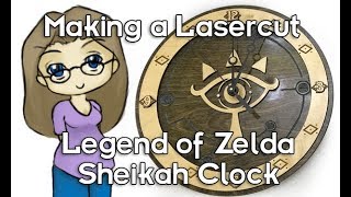 Making a Zelda Sheikah Clock with my laser cutter