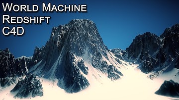World Machine / Redshift / Macros / C4D / Part 1