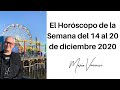 El Horóscopo de la Semana del 14 al 20 de diciembre 2020