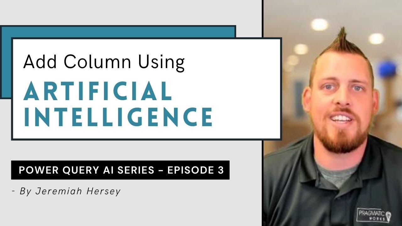 Add Column Using Artificial Intelligence🤖 [Power Query AI Series   - Ep 3]