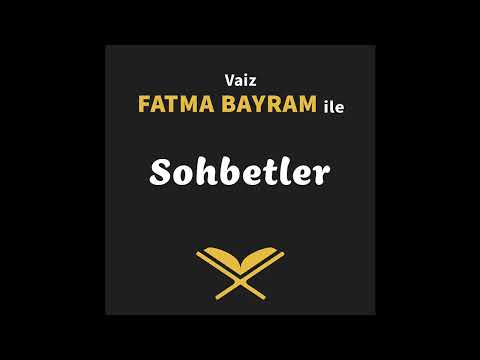 Vaiz Fatma Bayram ile Elmalılı Tefsiri: Nur Suresi I Bölüm 2