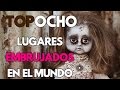 Los lugares más embrujados del mundo a los que seguramente quieres ir