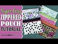 SUPER EASY Zippered Pouch (or Purse) Tutorial