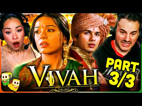 Part 3/3 - VIVAH Movie Reaction! | Shahid Kapoor | Amrita Rao | Anupam Kher