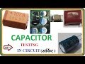 Capacitor Testing in circuit !! How To Check Faulty Capacitor