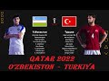 JAHON CHEMPIONATI O'ZBEKISTON - TURKIYA ● 1- TUR ●  QATAR 2022 ● PES 21 ● WORLD CUP