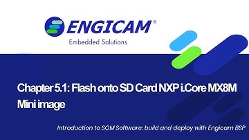 Build and deploy with Engicam BSP - Chapter 5.1: Flash onto SD Card NXP i.Core MX8M Mini image