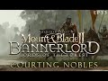 Courting nobles  mount  blade 2 bannerlord  lords of the forest  ep33