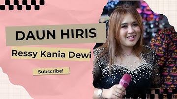 DAUN HIRIS - RESSY KANIA DEWI  || RKD OFFICIAL LIVE GUNUNG MANIK - TALAGA MAJALENGKA