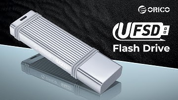 ORICO - UFSD Flash Drive / Performance Beast for Professional Players
