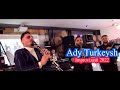 Ady Turkeysh - Improvizatii 2022 NOU // 𝙀𝙡 𝙋𝙤𝙧𝙩𝙤𝙣 𝙀𝙫𝙚𝙣𝙩𝙨