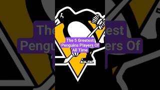 The 5 Greatest Penguins Players Of All Time #shorts #nhl #penguins