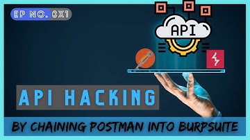 API Hacking By Chaining Postman Into Burp Suite