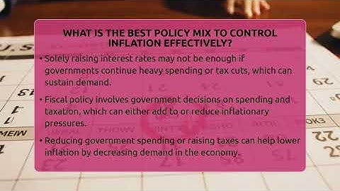 What Is The Best Policy Mix To Control Inflation Effectively? - Inflation Insight Channel