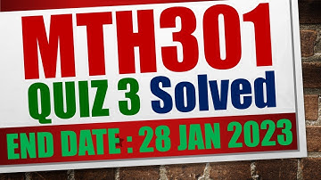 mth301 quiz 3 2023|mth301 quiz 3 solution 2023|mth301 quiz 3 fall 2022|mth301 quiz 3 2023 solution