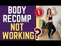 5 body recomposition workout plan mistakes  avoid these