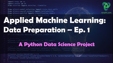 Applied Machine Learning - Data Prep Ep. 1
