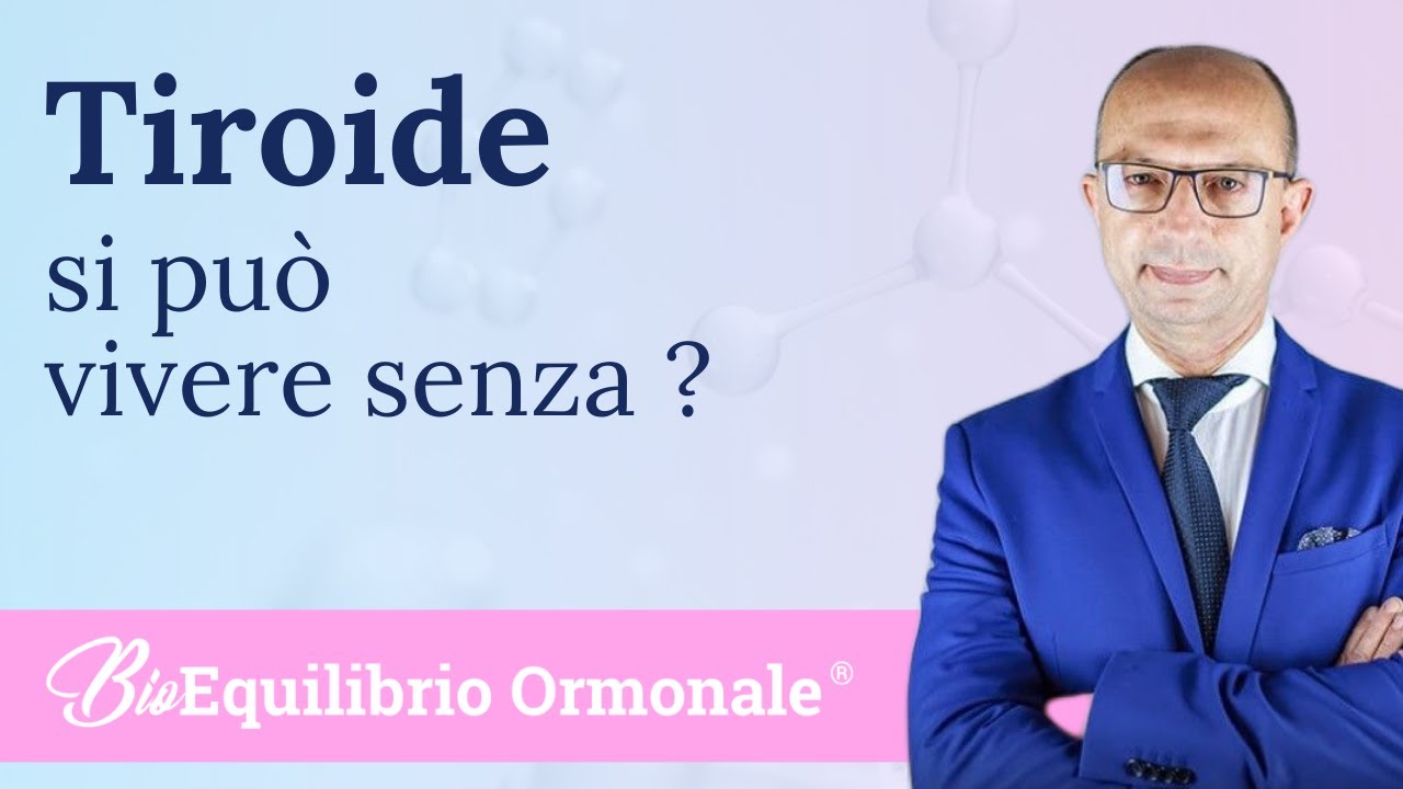 TIROIDE si può vivere senza ? - YouTube