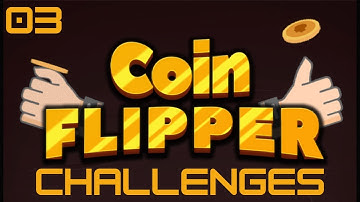 Coin Flipper - 03 - Challenges (v1.2)