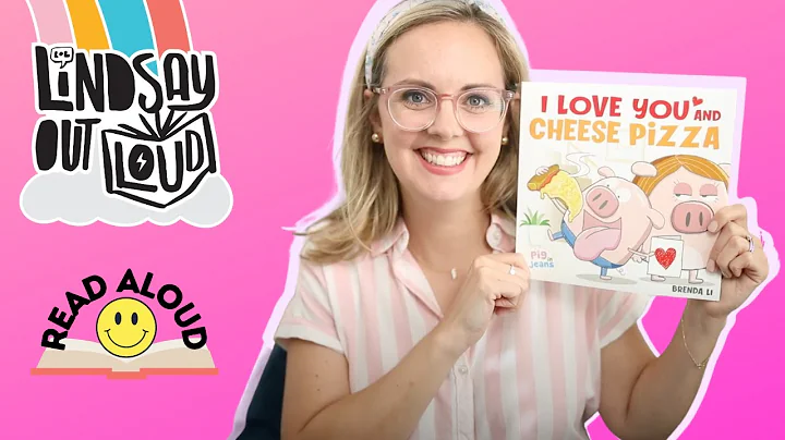 I Love You and Cheese Pizza | Kids Book READ ALOUD