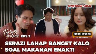 TERBAIK ITU KAMU: KENZIE DAN SERA MAKAN BARENG!? - GAGAL TAYANG (Jefri Nichol, Salshabilla)