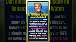 Dan Blocker’s Final Episode on Bonanza Is Hard to Watch#shorts