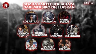 Download lagu GET TO KNOW ALL THE MEXICAN CARTELS | PART 3