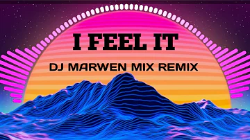 I Feel It - Promo ( Dj Marwen Mix Remix ) No Jingle