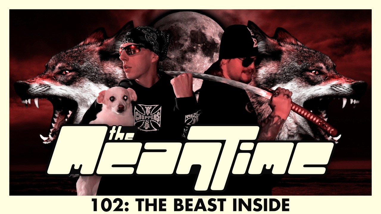THE BEAST INSIDE | The Mean Time #102 - YouTube