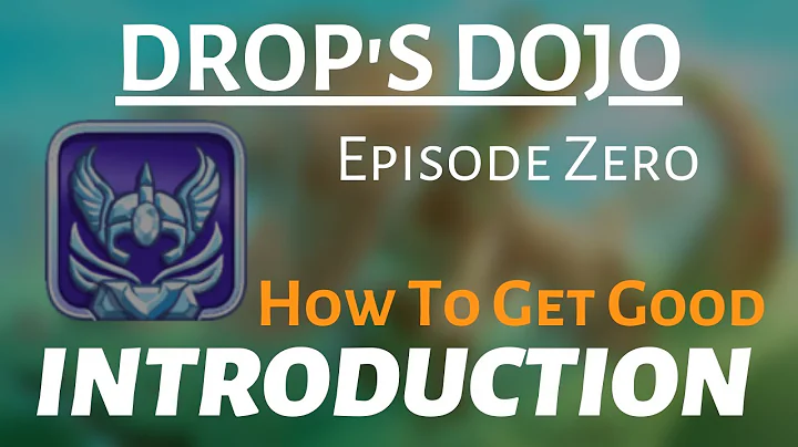 How To Get Good - DROP'S DOJO
