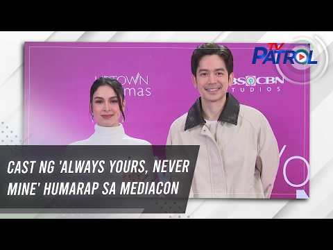 Cast ng 'Always Yours, Never Mine' humarap sa MediaCon | TV Patrol